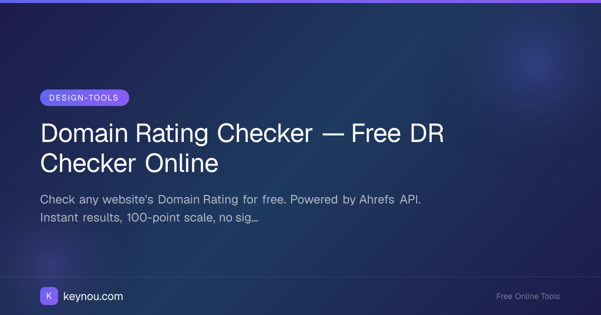 Domain Rating Checker — Free DR Checker Online