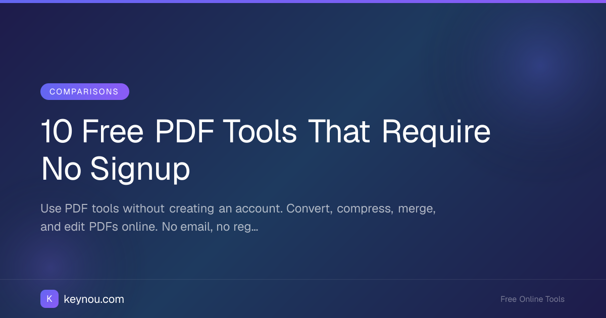 10 Free PDF Tools That Require No Signup