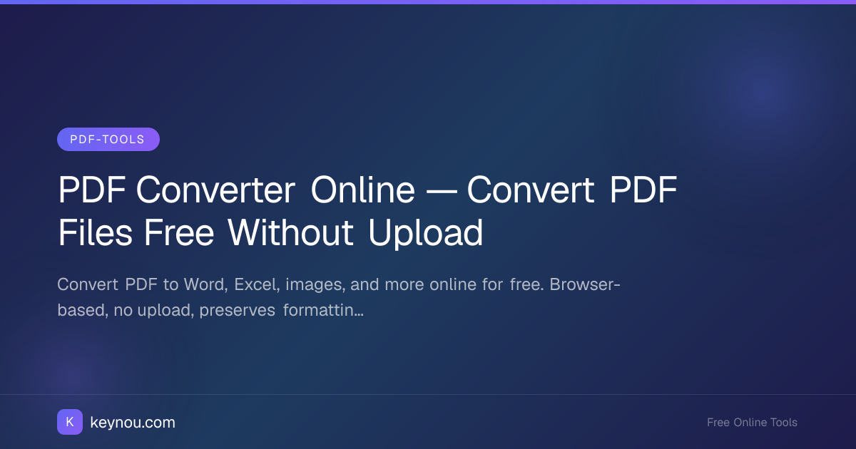 PDF Converter Online — Convert PDF Files Free Without Upload
